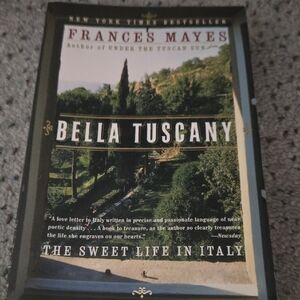 Bella Tuscany Book by Frances Mayes